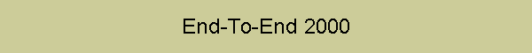 End-To-End 2000