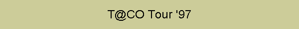 T@CO Tour '97